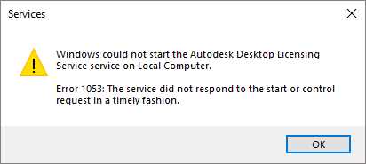 启动AutoCAD 2020时显示错误1053:服务没有及时响应启动或控制请求怎么办？